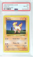 V1988: 1999: Ponyta: 60/102: Shadowless: Game: PSA: 8.5: NM-MT+: 103769495